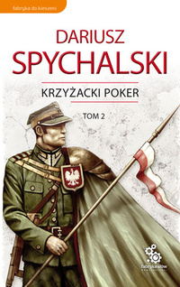 Dariusz Spychalski ‹Krzyżacki poker, tom 2›