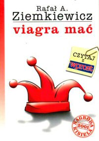 Rafał A. Ziemkiewicz ‹Viagra mać›