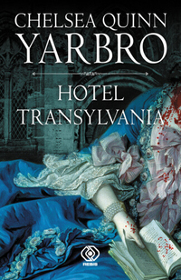 Chelsea Quinn Yarbro ‹Hotel Transylwania›