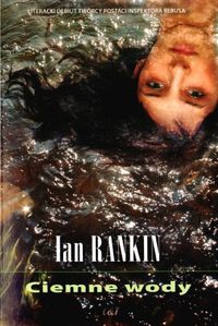Ian Rankin ‹Ciemne wody›