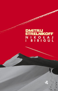 Dmitrij Strelnikoff ‹Nikołaj i Bibigul›