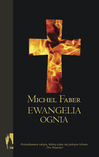 Michel Faber ‹Ewangelia ognia›