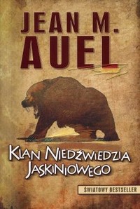 Jean M. Auel ‹Klan Niedźwiedzia Jaskiniowego›
