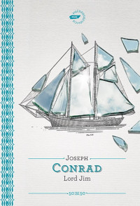 Joseph Conrad ‹Lord Jim›