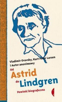 Kurt Peter Larsen, Vladimir Oravsky ‹Od Astrid do Lindgren›