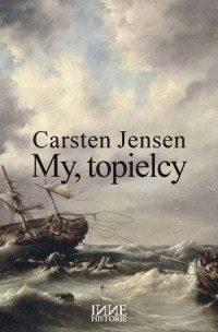 Carsten Jensen ‹My, topielcy›