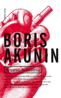 Boris Akunin ‹Śmierć Achillesa›
