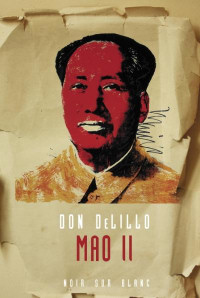 Don DeLillo ‹Mao II›