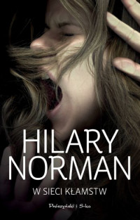 Hilary Norman ‹W sieci kłamstw›
