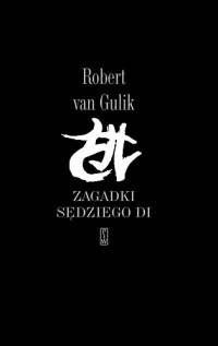 Robert Van Gulik ‹Zagadki sędziego Di›