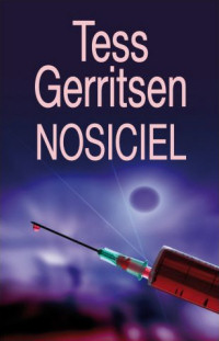 Tess Gerritsen ‹Nosiciel›