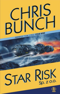 Chris Bunch ‹Star Risk, Sp. z o.o.›