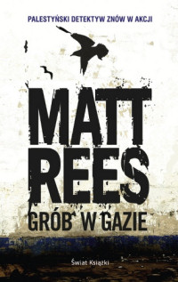 Matt Rees ‹Grób w Gazie›