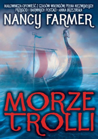 Nancy Farmer ‹Morze Trolli›