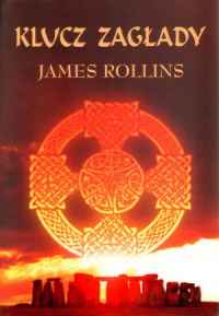 James Rollins ‹Klucz zagłady›
