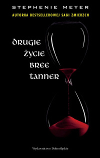 Stephenie Meyer ‹Drugie życie Bree Tanner›