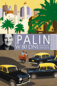 Michael Palin ‹W 80 dni dookoła świata›