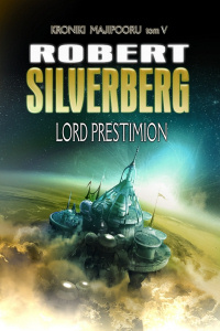 Robert Silverberg ‹Lord Prestimion›