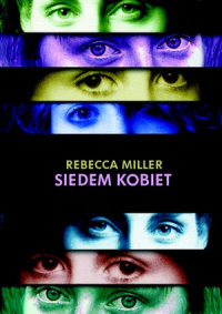 Rebecca Miller ‹Siedem kobiet›