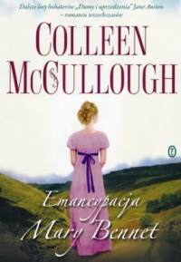 Colleen McCullough ‹Emancypacja Mary Bennet›
