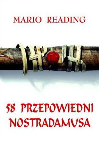 Mario Reading ‹58 przepowiedni Nostradamusa›