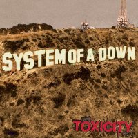 System of a Down ‹Toxicity›