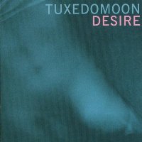 Tuxedomoon ‹Desire›