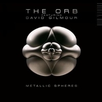 David Gilmour, The Orb ‹Metallic Spheres›
