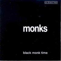 Monks ‹Black Monk Time›