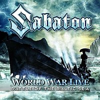 Sabaton ‹World War Live – Battle of the Baltic Sea›