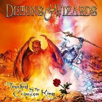 Demons & Wizards ‹Touched by the Crimson King›