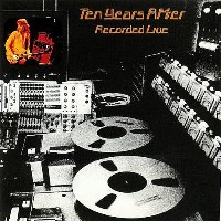 Ten Years After ‹Recorded Live›