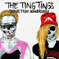 The Ting Tings ‹Sounds from Nowheresville›