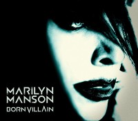 Marilyn Manson ‹Born Villain›