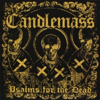 Candlemass ‹Psalms For The Dead›