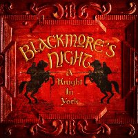 Blackmore’s Night ‹A Knight in York›