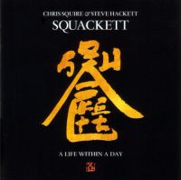 Squackett ‹A Life Within a Day›