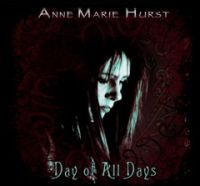 Anne-Marie Hurst ‹Day Of All Days›