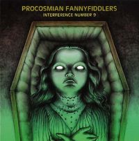 Procosmian Fannyfiddlers ‹Interference Number 9›