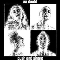 No Doubt ‹Push and Shove›