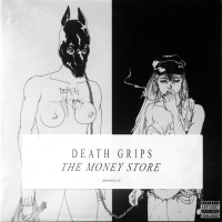 Death Grips ‹The Money Store›