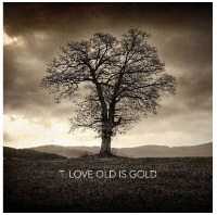 T.Love ‹Old is Gold›