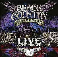 Black Country Communion ‹Live Over Europe›