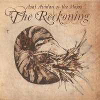 Asaf Avidan & The Mojos ‹The Reckoning›