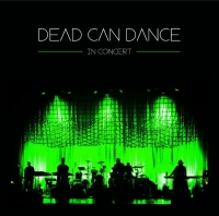 Dead Can Dance ‹In Concert›