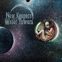 New Keepers of the Water Towers ‹Cosmic Child›