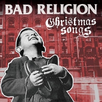 Bad Religion ‹Christmas Songs›