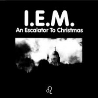 I.E.M. (Incredible Expanding Mindfuck) ‹An Escalator to Christmas›