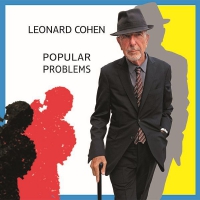 Leonard Cohen ‹Popular Problems›