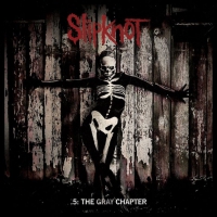 Slipknot ‹5. The Grey Chapter›
